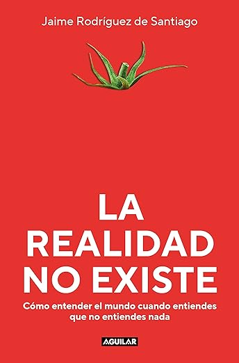 La realidad no existe